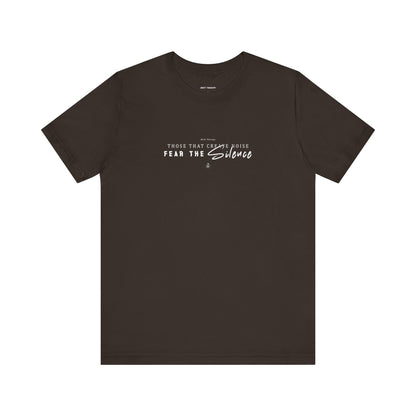 Fear The Silence - T-shirt