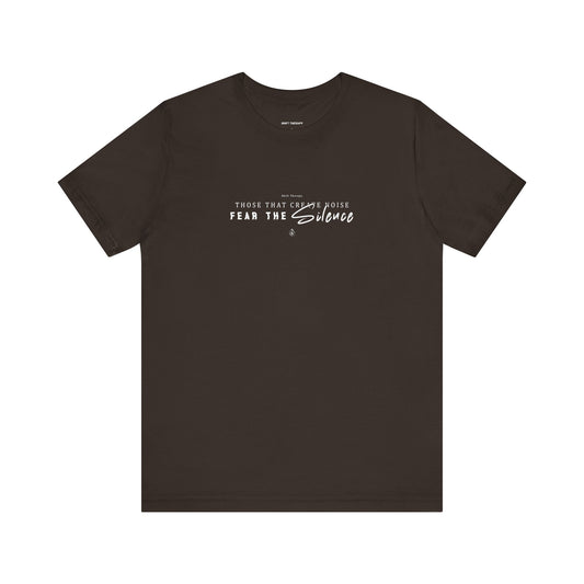 Fear The Silence - T-shirt