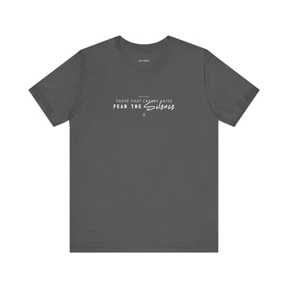 Fear The Silence - T-shirt