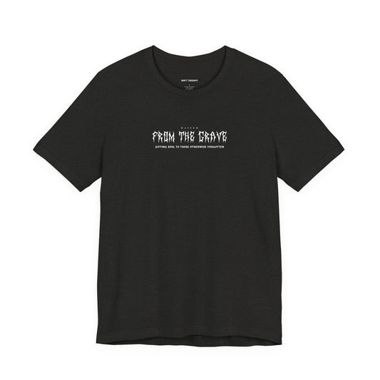 FROM THE GRAVE - T-shirt